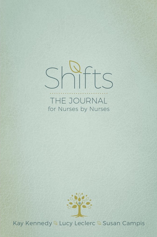 Shifts: The Journal for Nurses by Nurses
